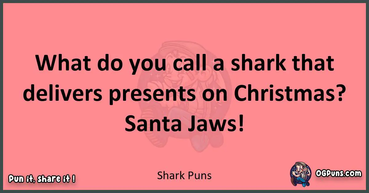 Shark puns funny pun