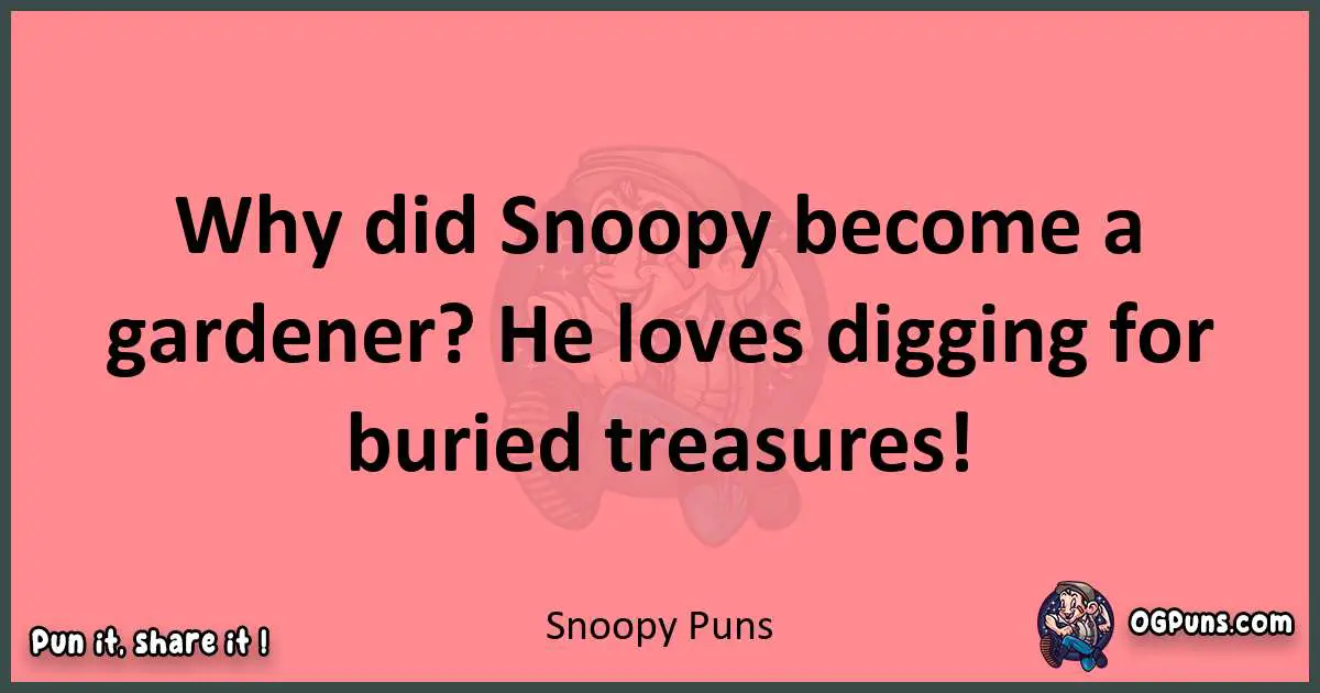 Snoopy puns funny pun