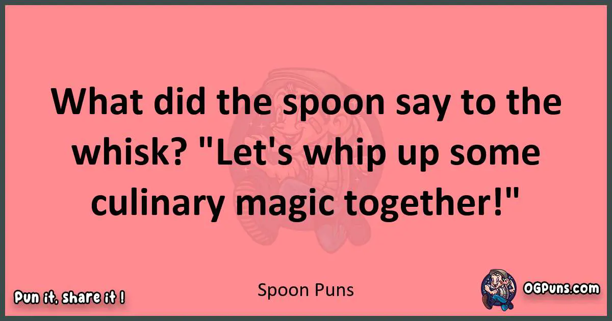 Spoon puns funny pun