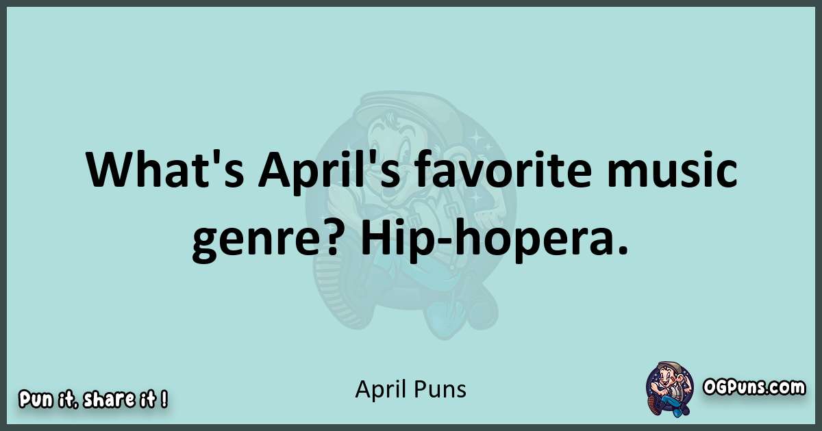 Text of a short pun with April puns