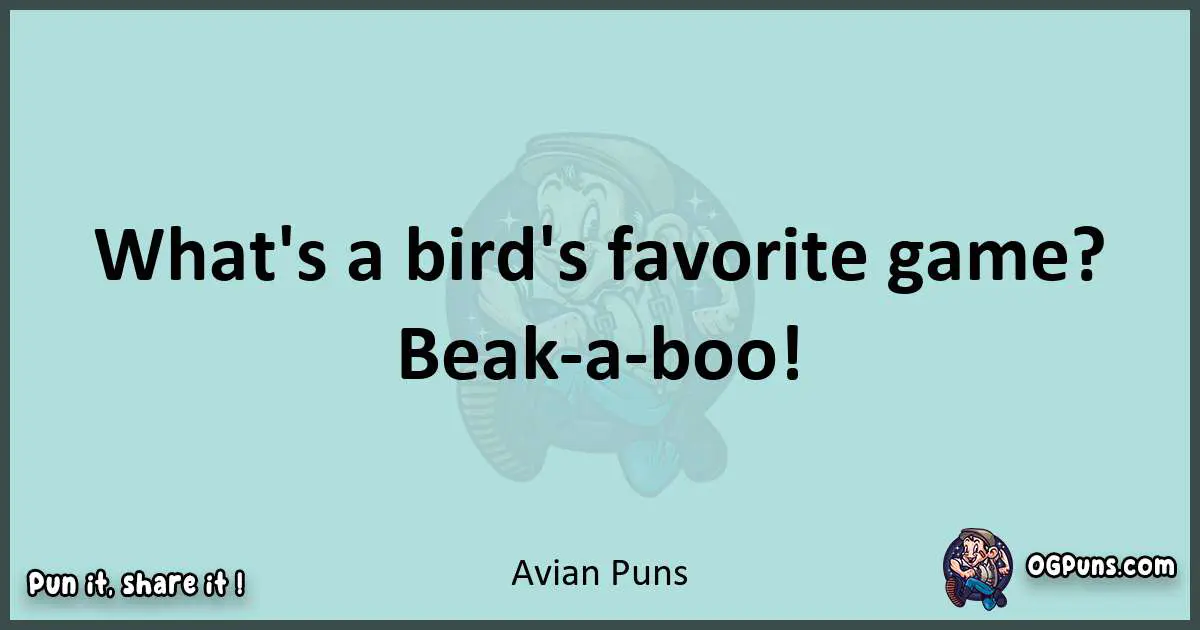 Text of a short pun with Avian puns