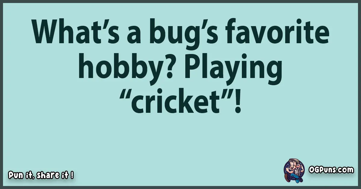 Textual pun with Bug puns