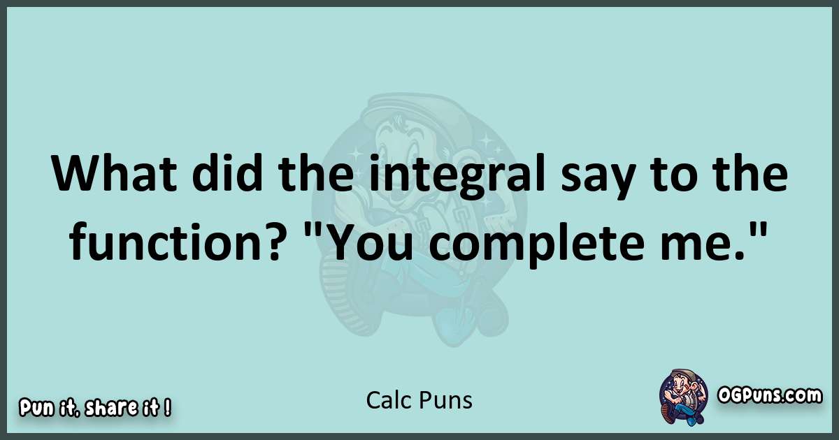 Text of a short pun with Calc puns