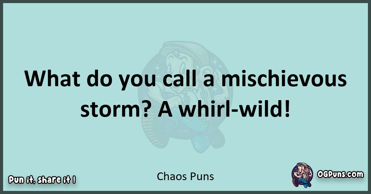 Text of a short pun with Chaos puns