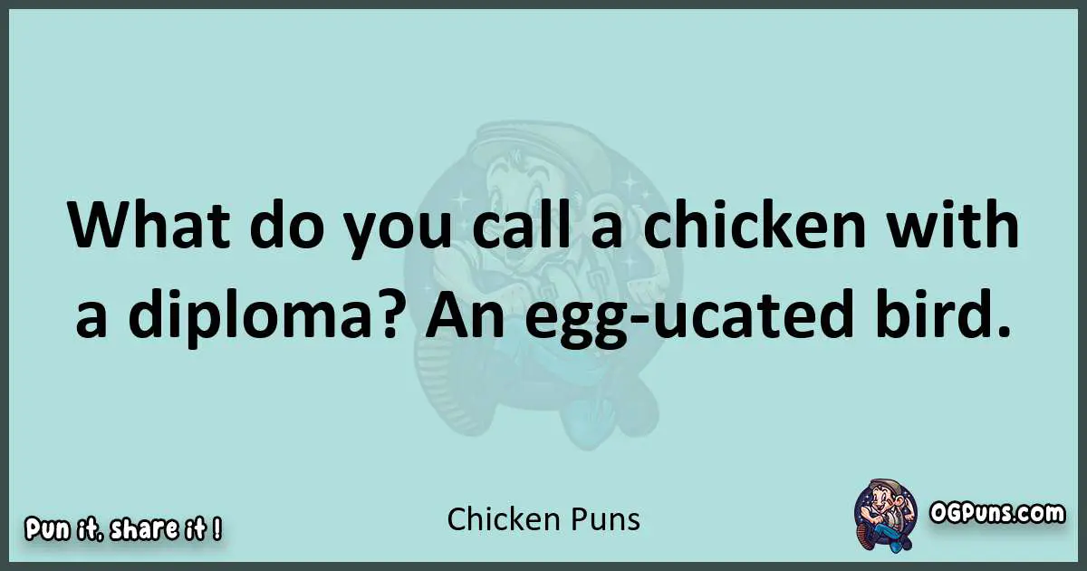 Text of a short pun with Chicken puns