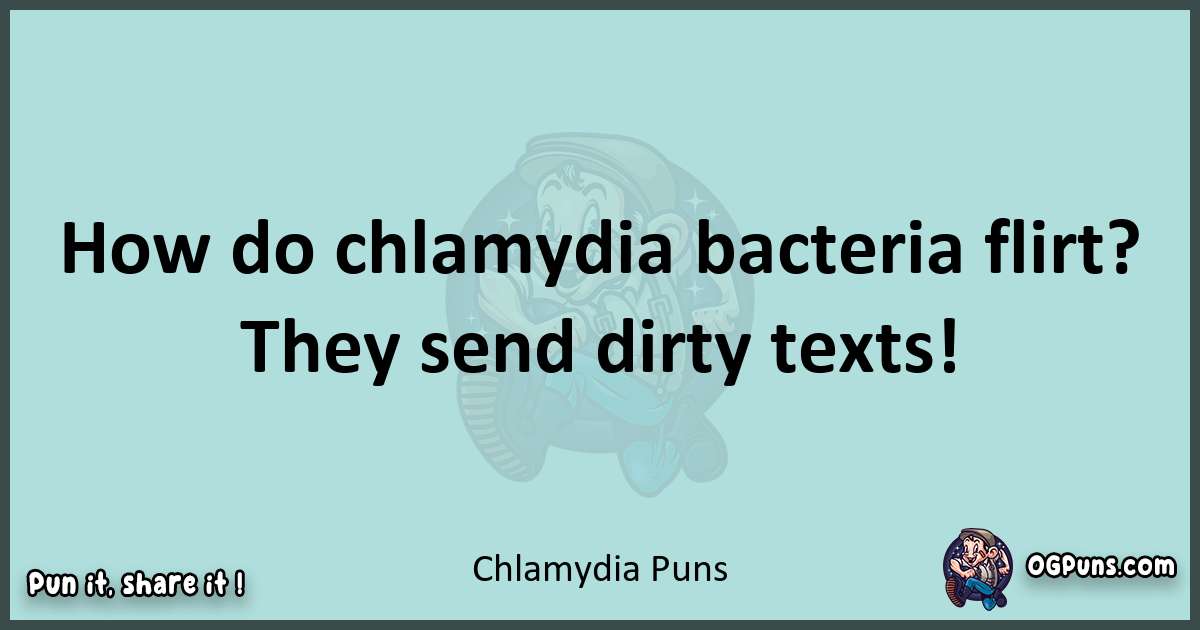 Text of a short pun with Chlamydia puns
