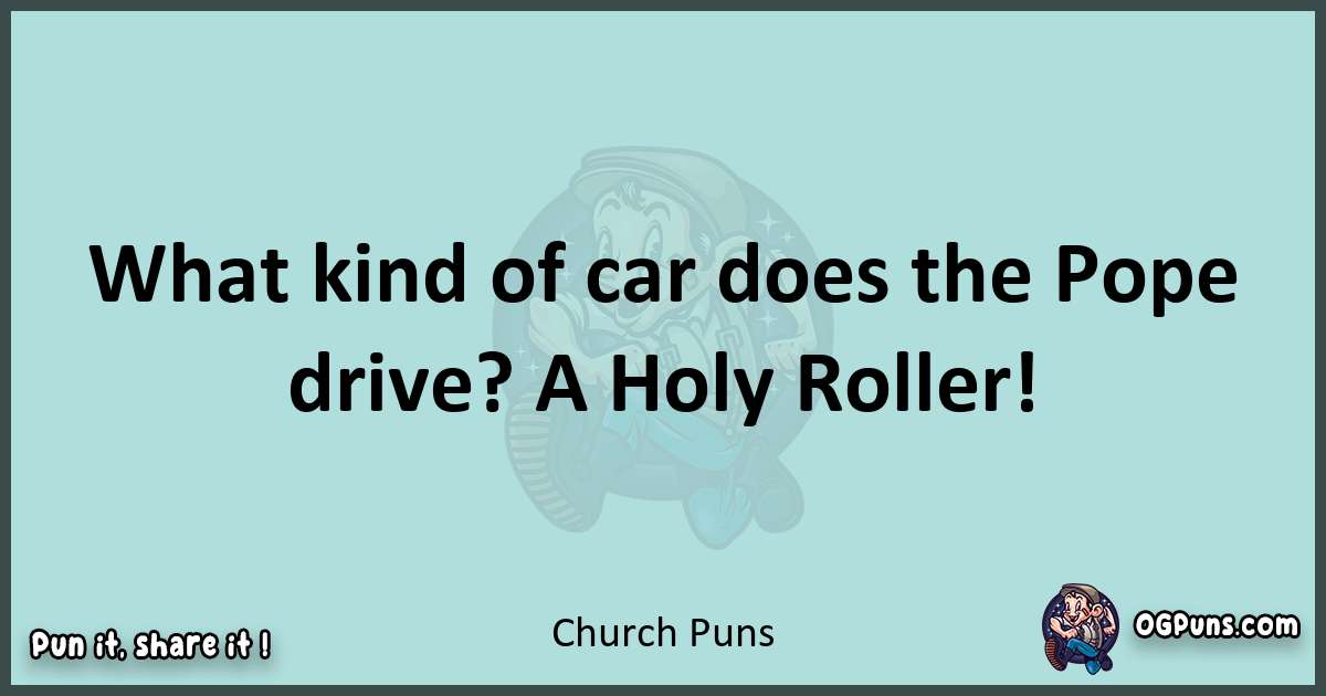 Text of a short pun with Church puns