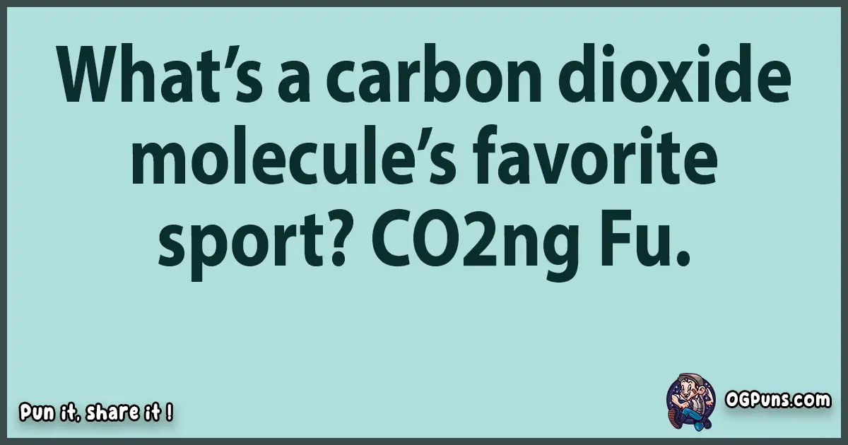 Textual pun with Co2 puns