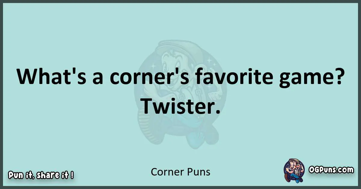Text of a short pun with Corner puns
