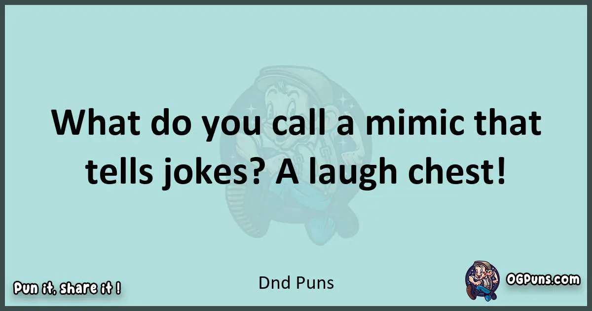 Text of a short pun with Dnd puns