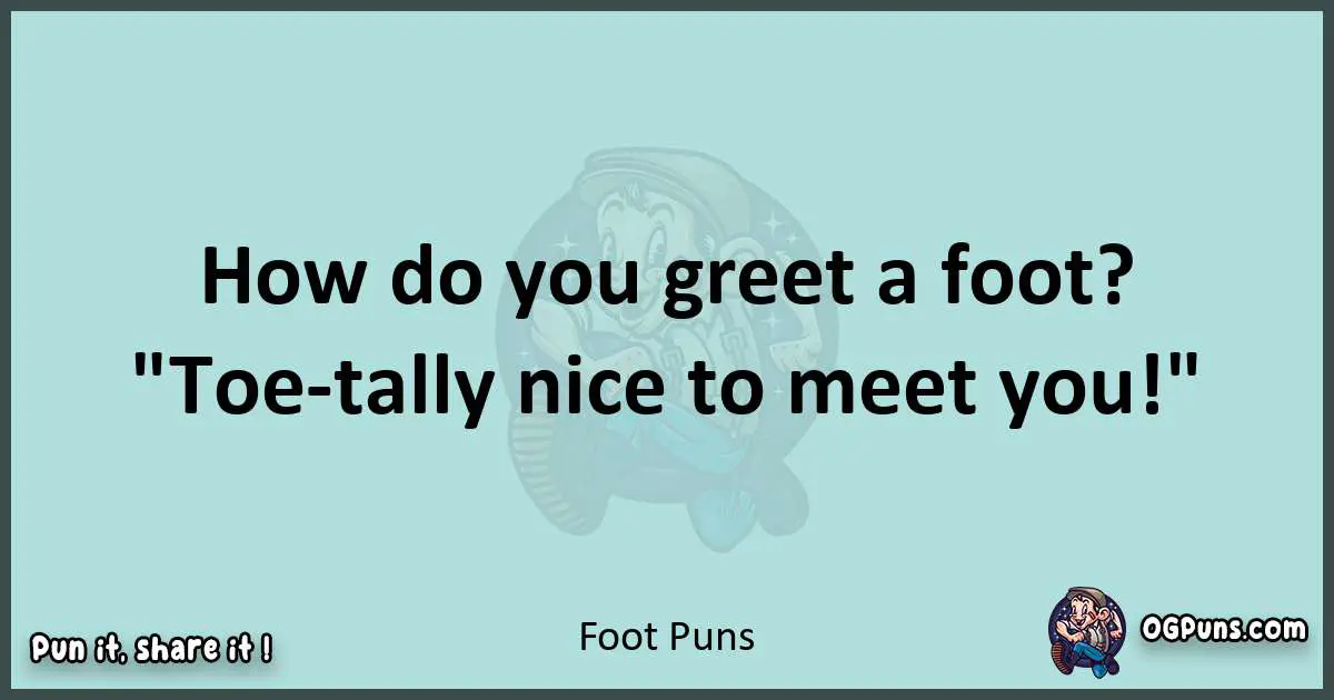 Text of a short pun with Foot puns
