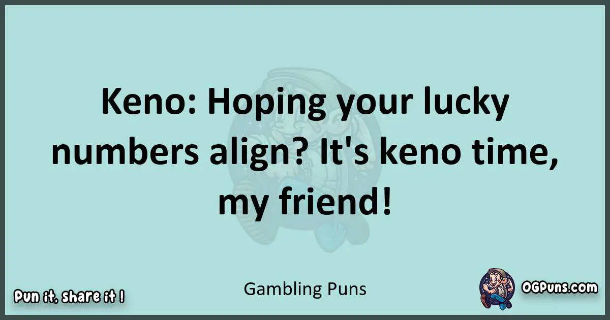Text of a short pun with Gambling puns