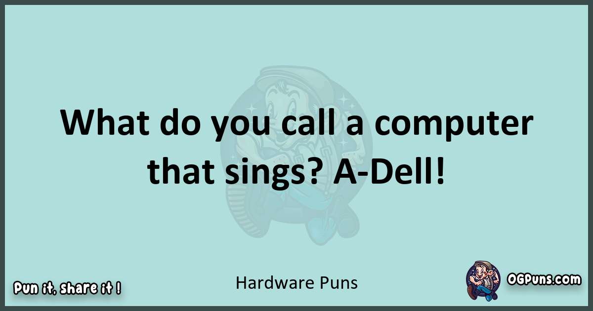 240+ Hardware Hilarity: Punny Delights That'll Make Your Motherboard Melt