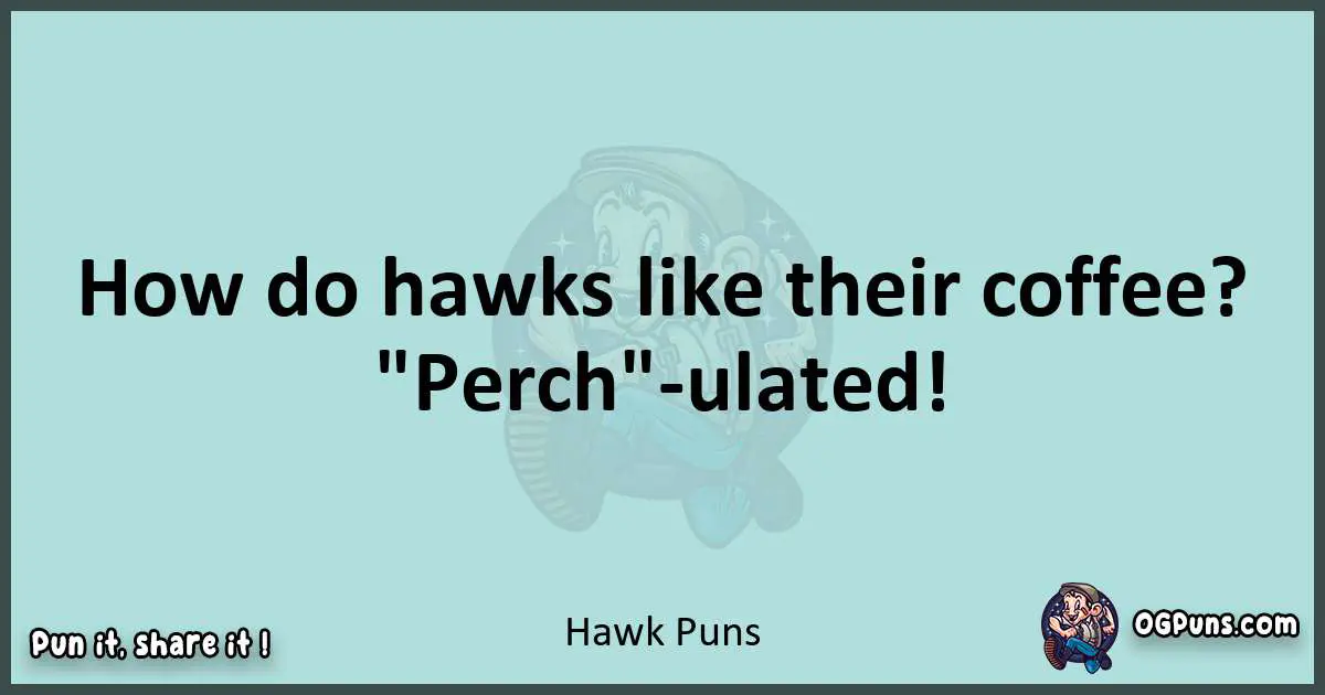 240+ Hilarious Hawk Puns: Feathered Funnies That'll Have You 