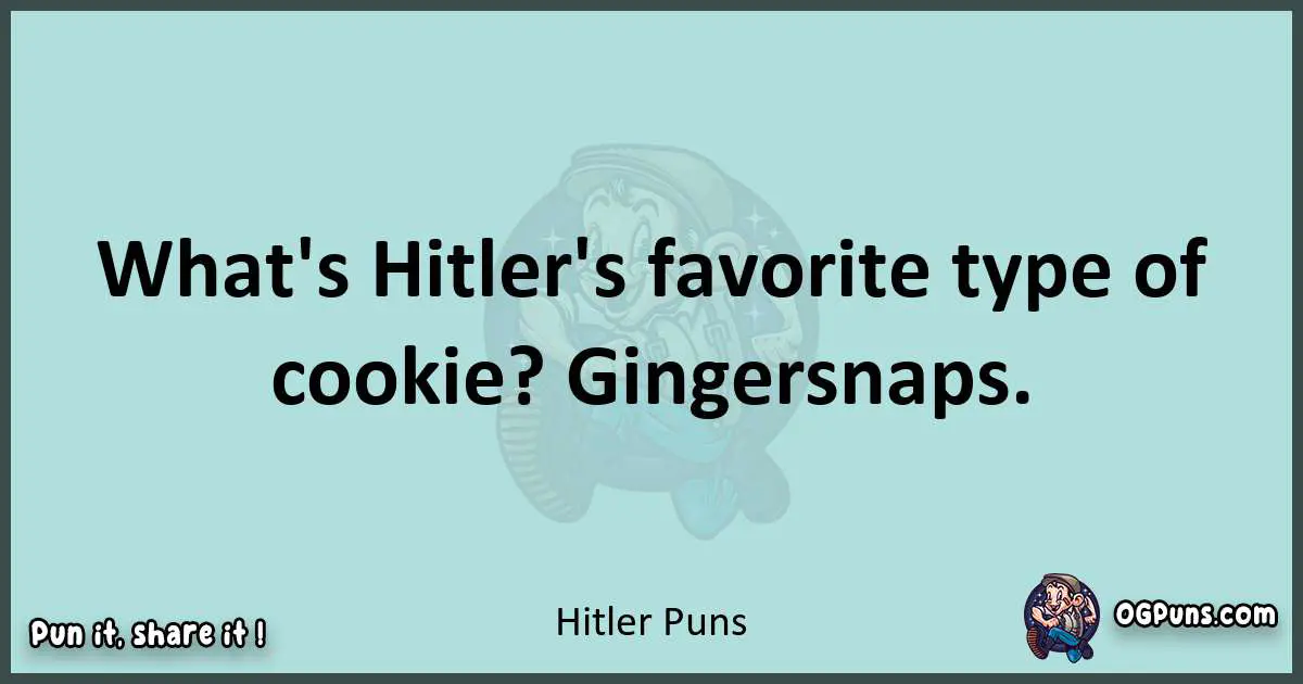 Text of a short pun with Hitler puns