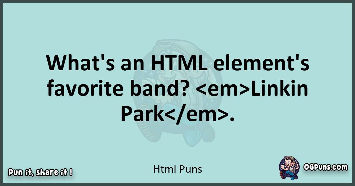 Text of a short pun with Html puns