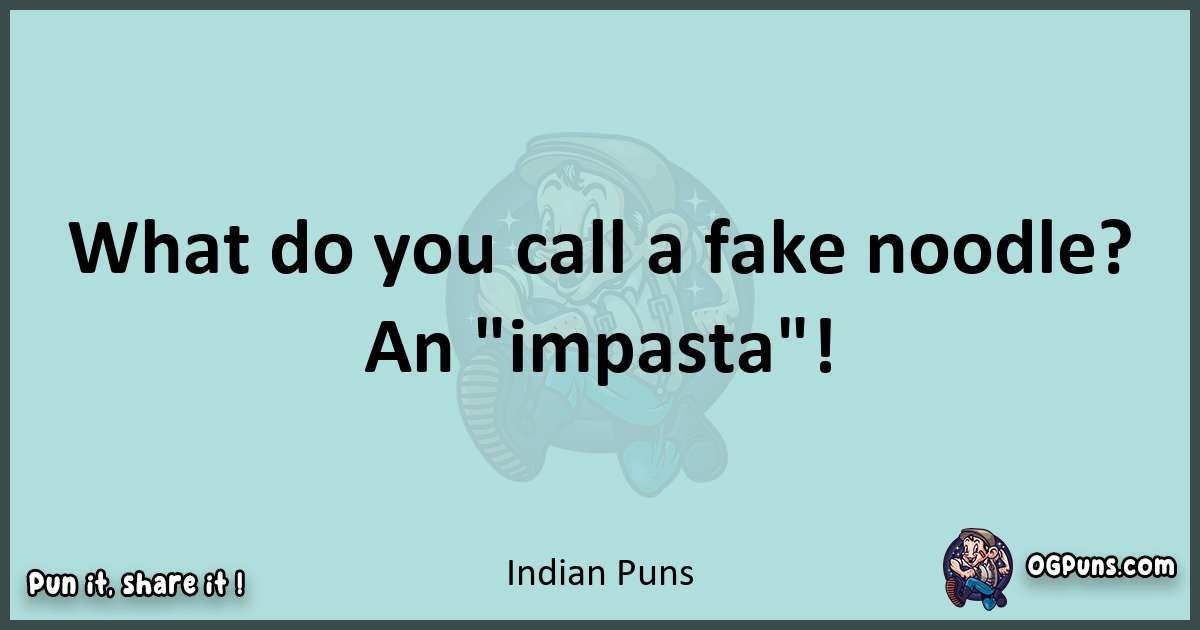 Text of a short pun with Indian puns