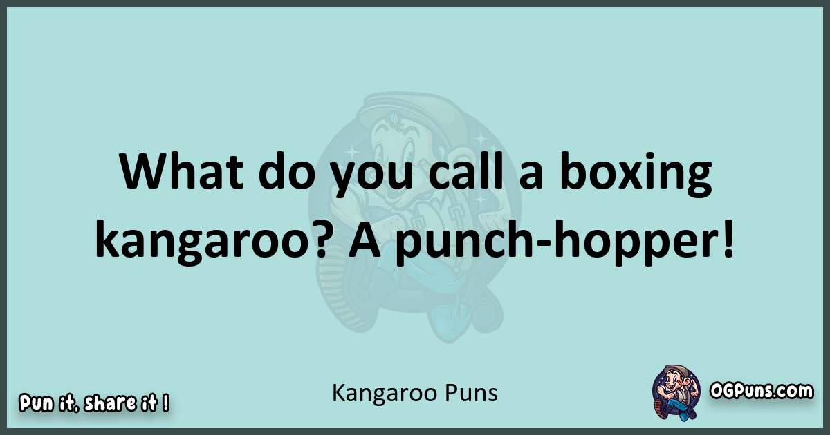 Text of a short pun with Kangaroo puns