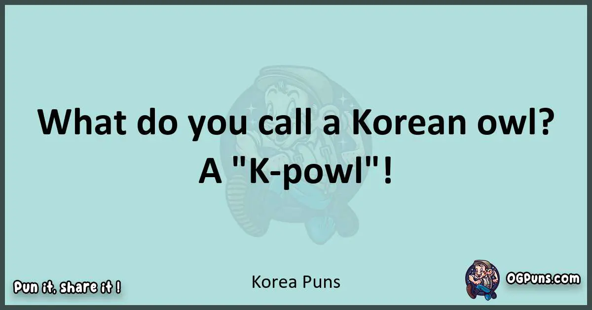 Text of a short pun with Korea puns