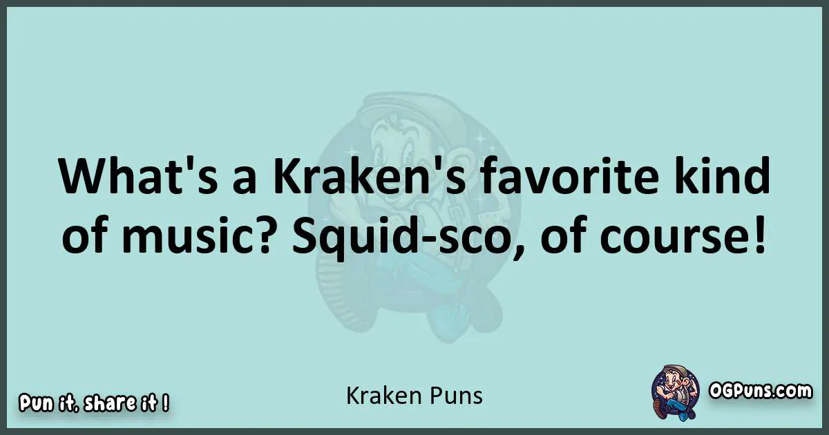 Text of a short pun with Kraken puns