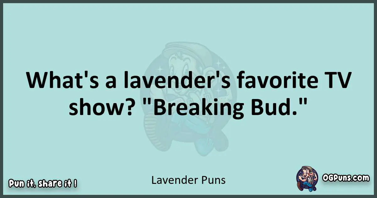Text of a short pun with Lavender puns