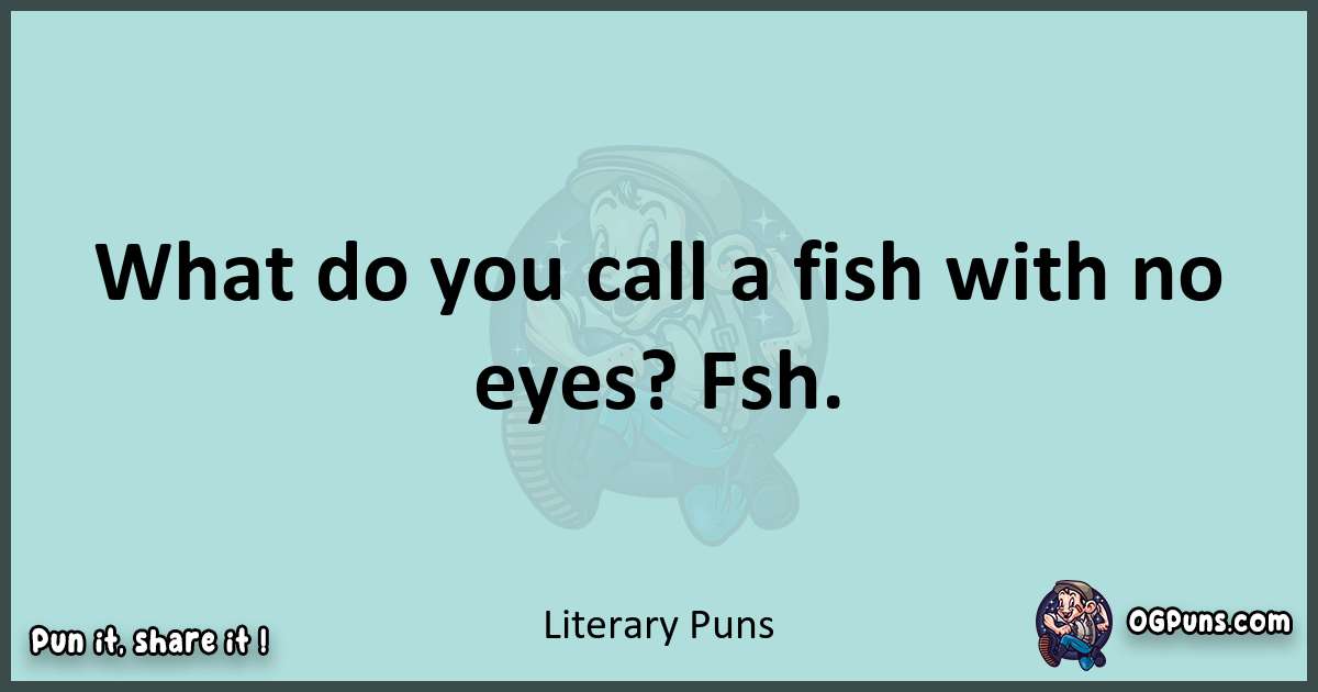 Text of a short pun with Literary puns