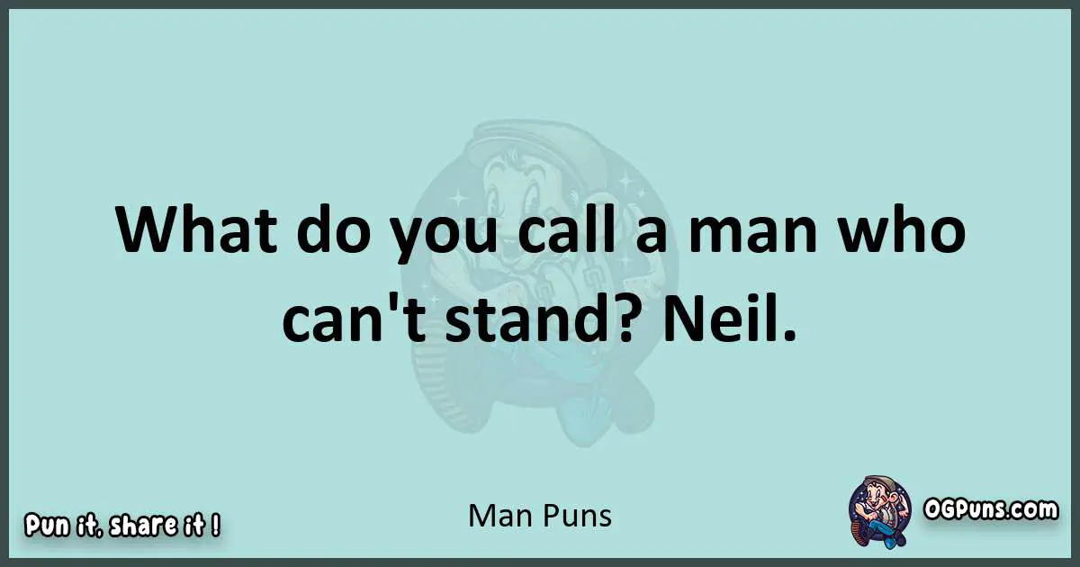 Text of a short pun with Man puns