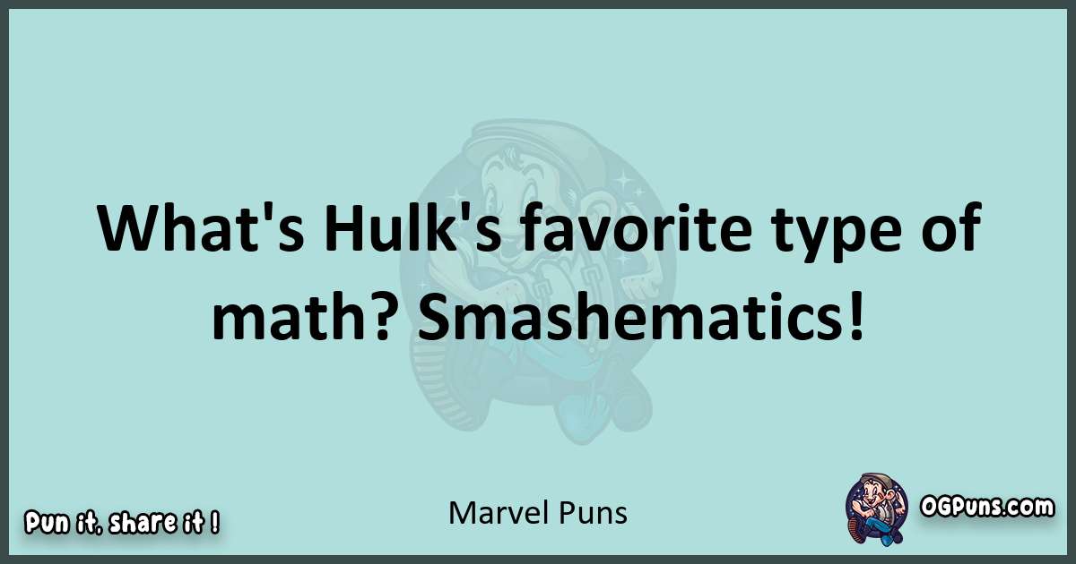 Text of a short pun with Marvel puns