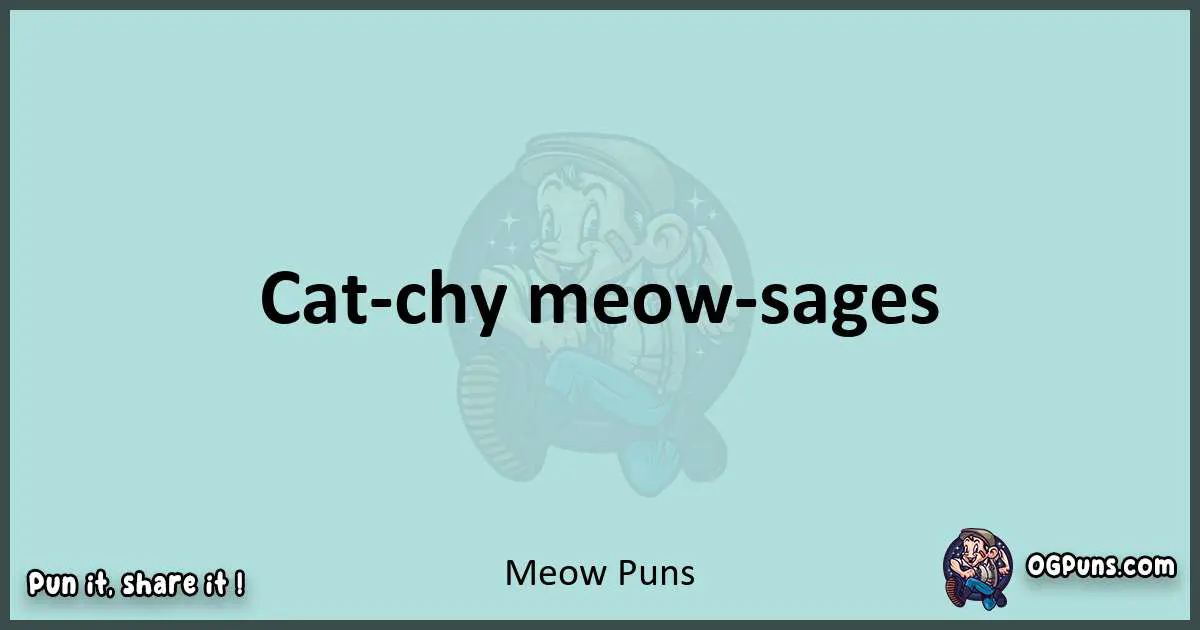 Text of a short pun with Meow puns
