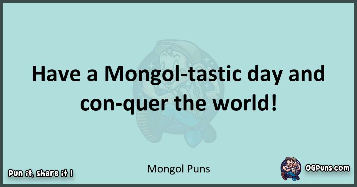 Text of a short pun with Mongol puns