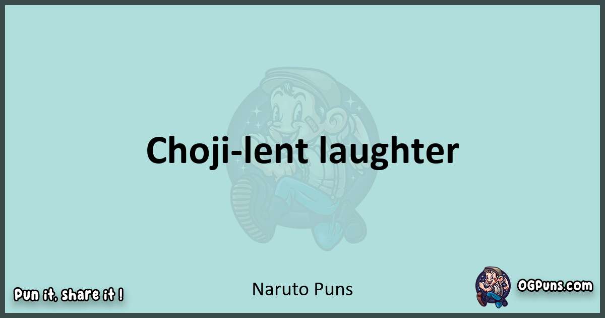 Text of a short pun with Naruto puns