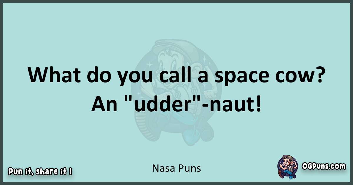 Text of a short pun with Nasa puns