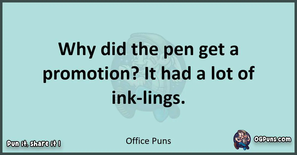 Text of a short pun with Office puns