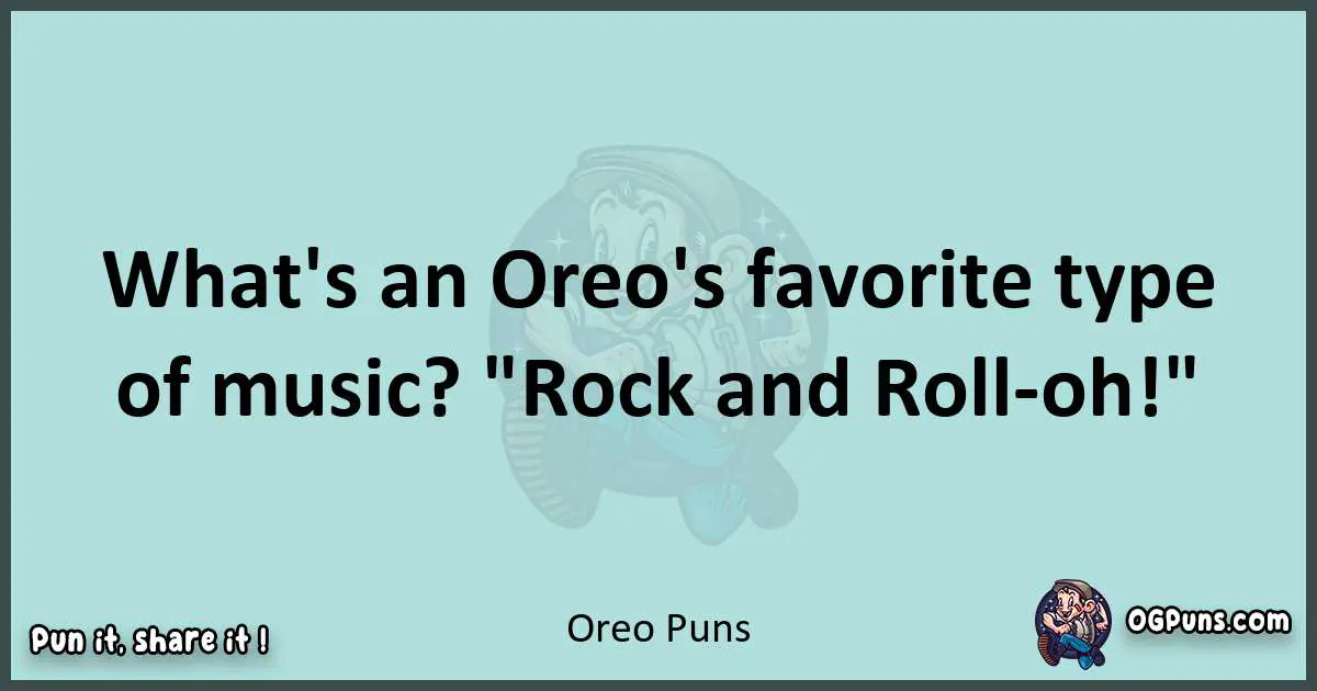 Text of a short pun with Oreo puns