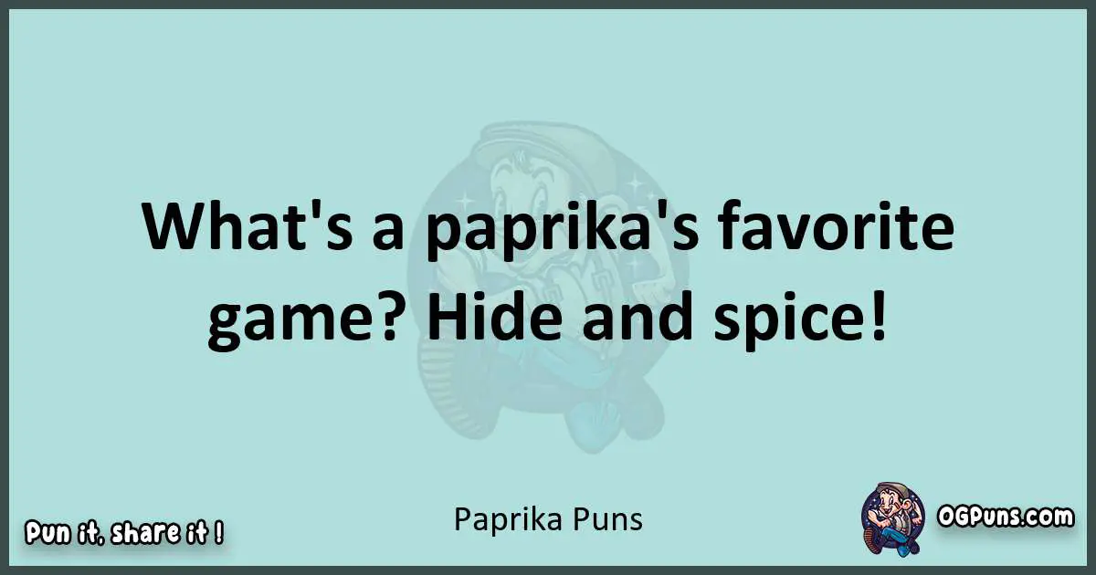 Text of a short pun with Paprika puns