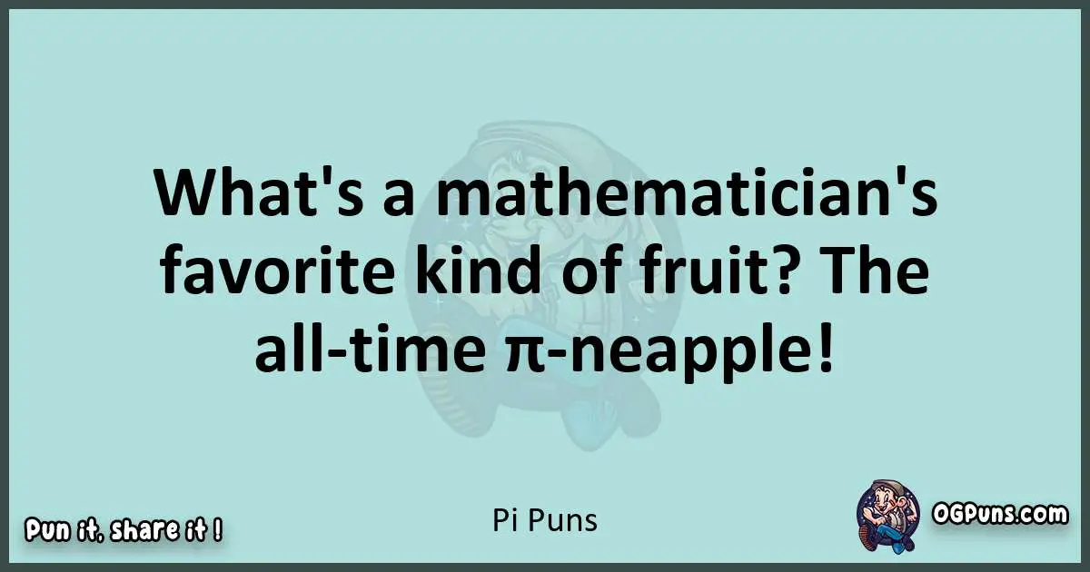 Text of a short pun with Pi puns