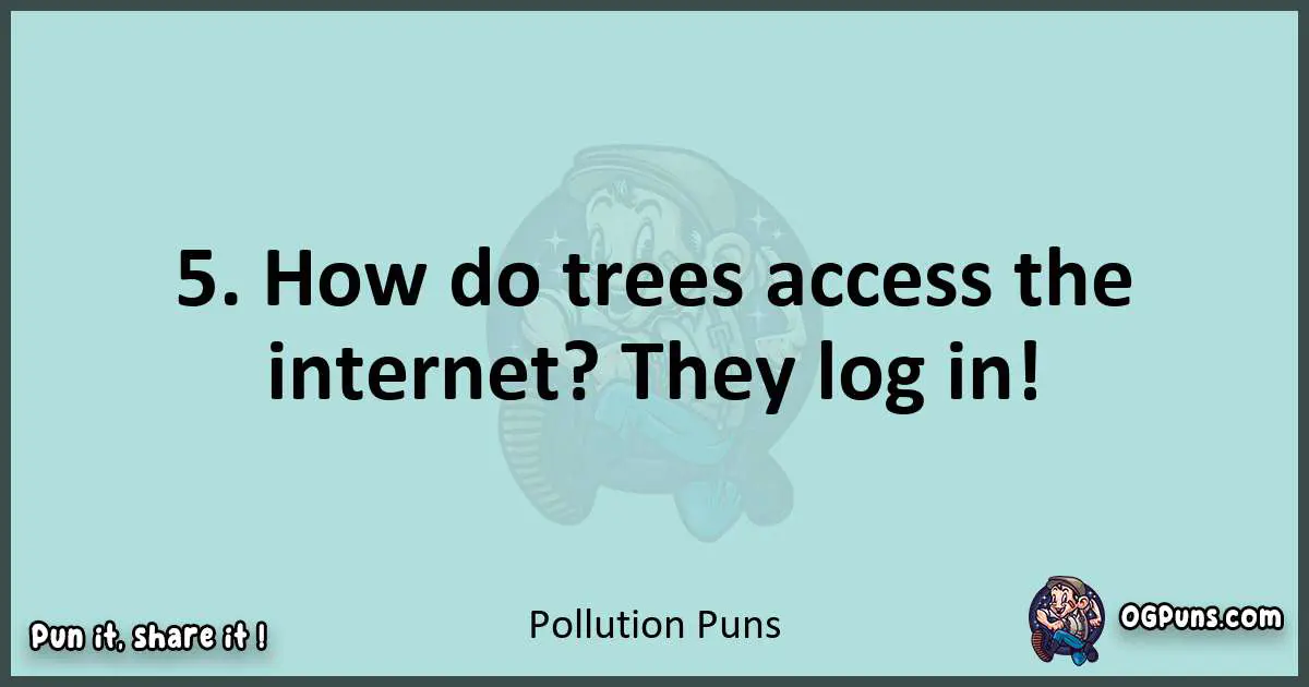 Text of a short pun with Pollution puns