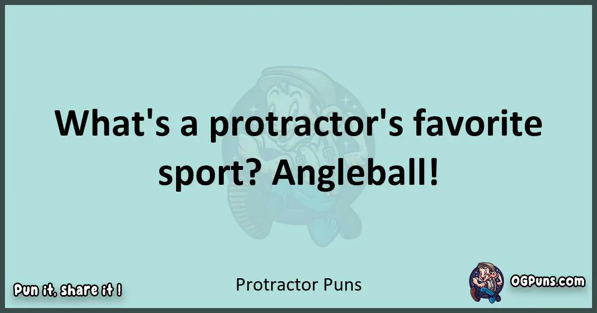 Text of a short pun with Protractor puns