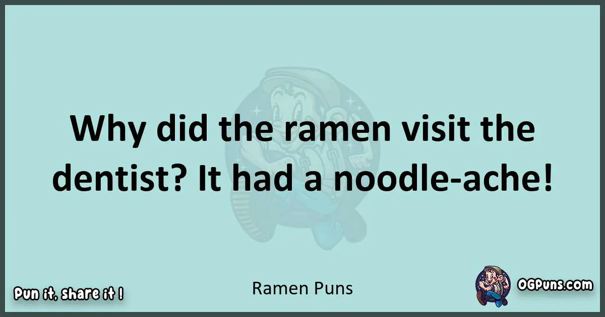 Text of a short pun with Ramen puns