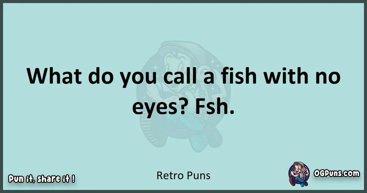 Text of a short pun with Retro puns