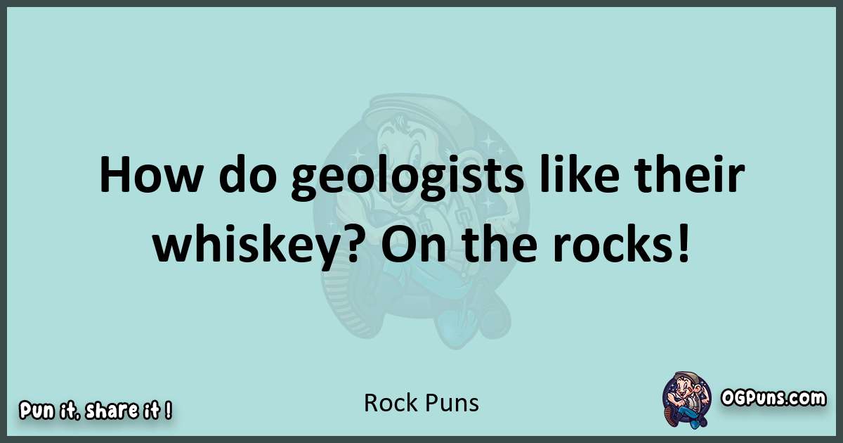 Text of a short pun with Rock puns