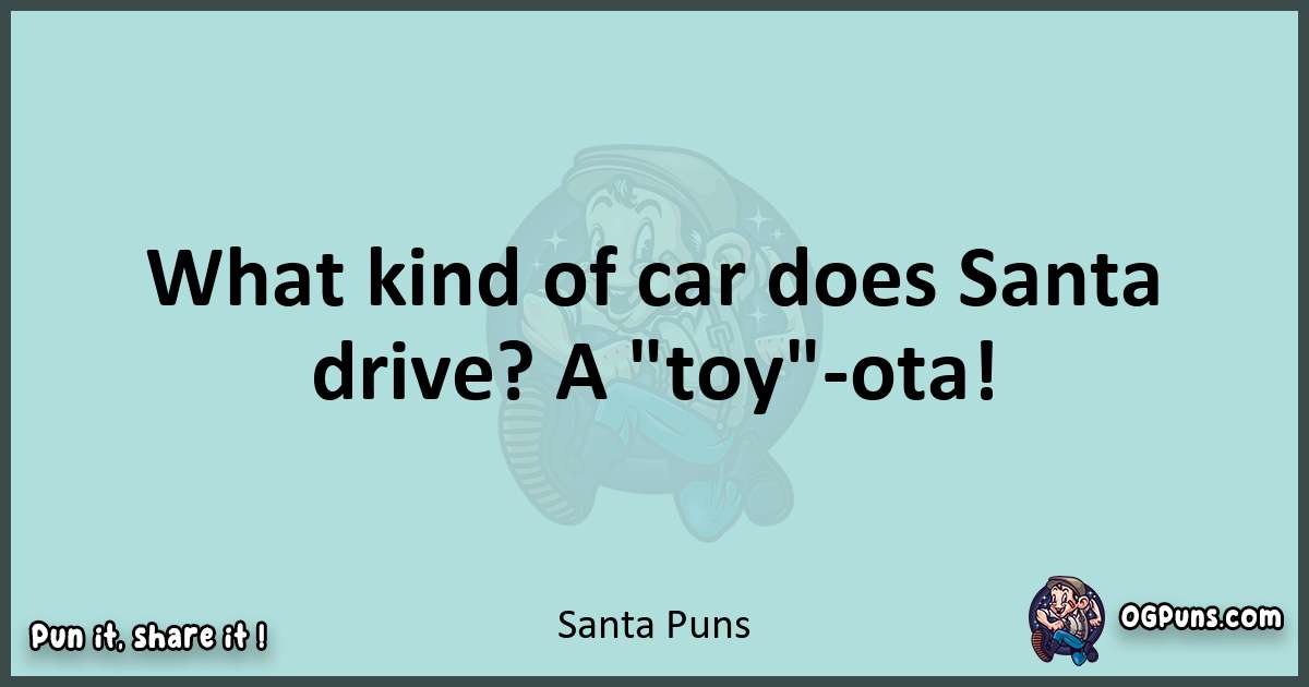 Text of a short pun with Santa puns