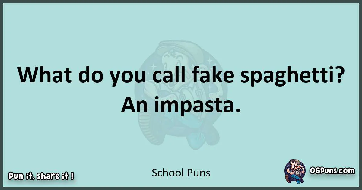 Text of a short pun with School puns