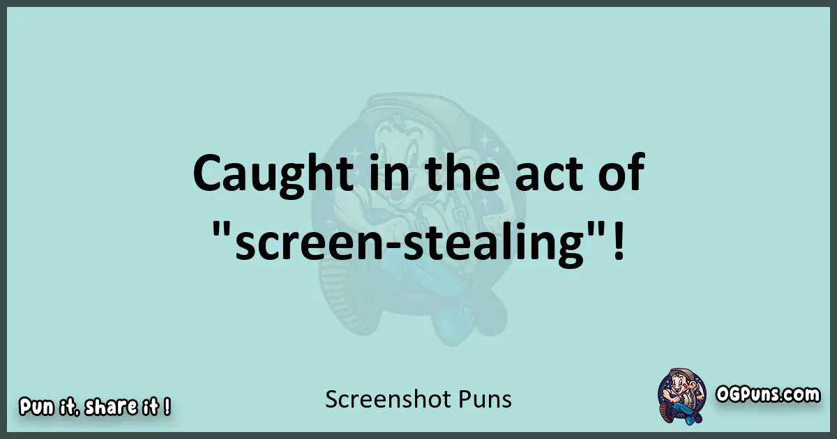 Text of a short pun with Screenshot puns