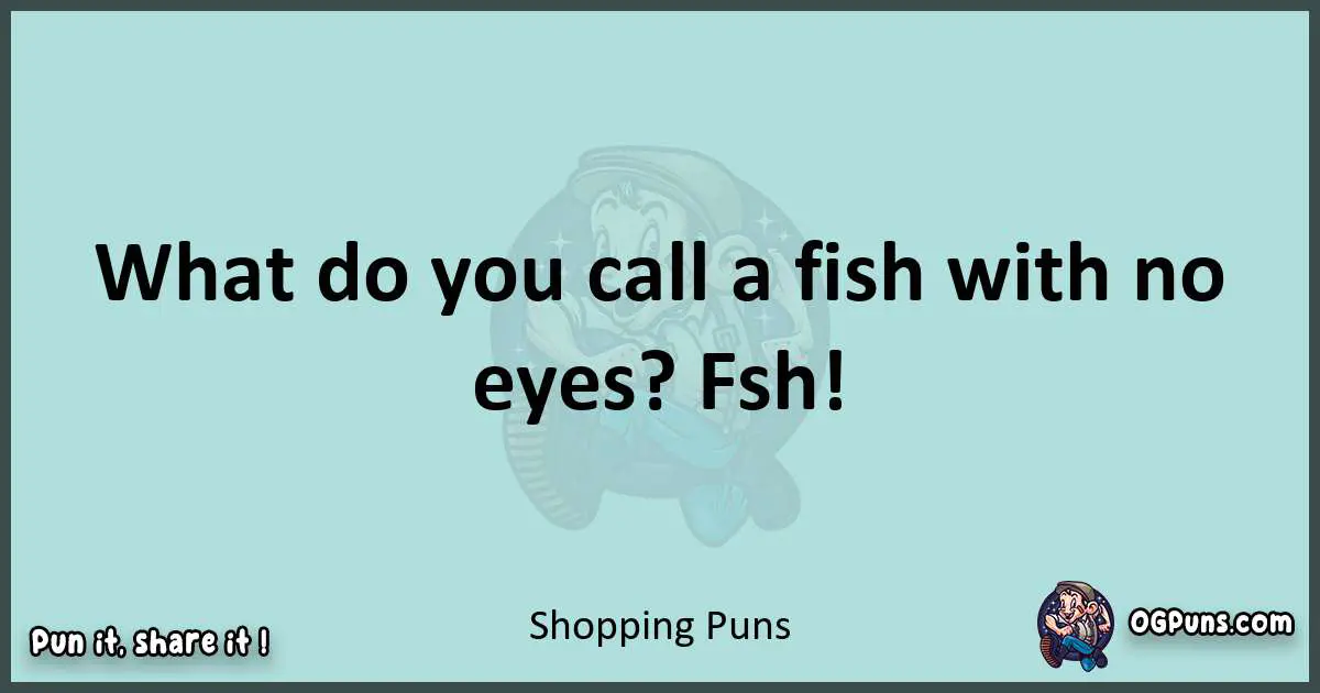 Text of a short pun with Shopping puns