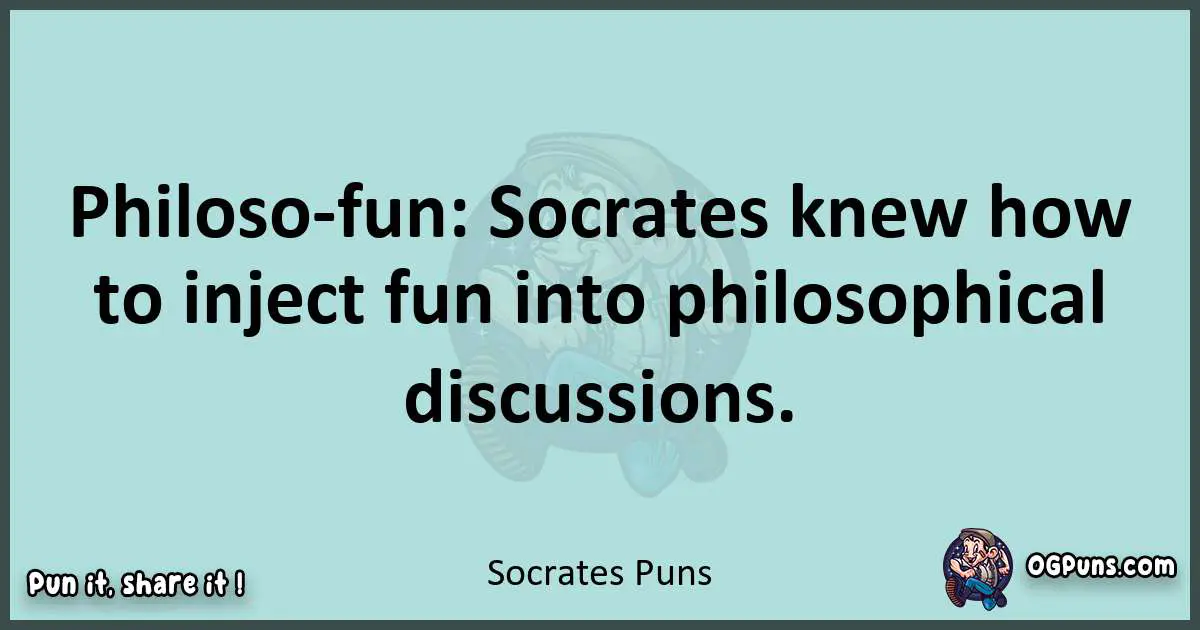 Text of a short pun with Socrates puns