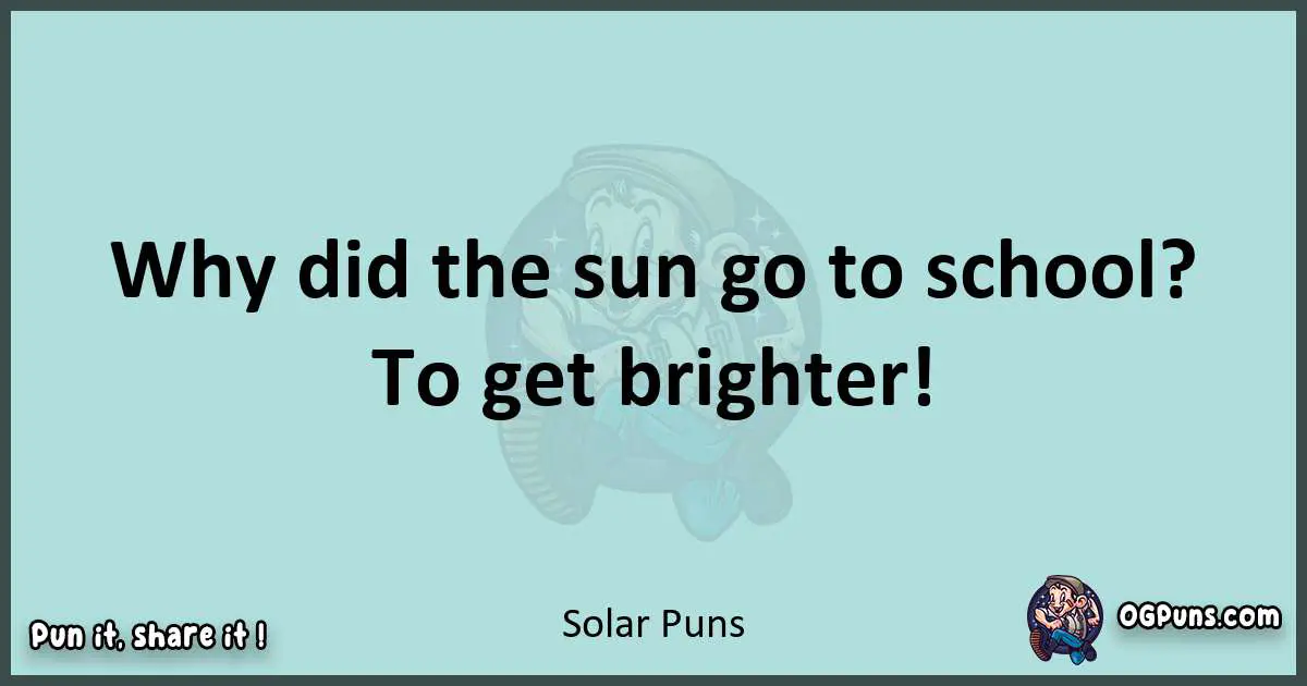 Text of a short pun with Solar puns