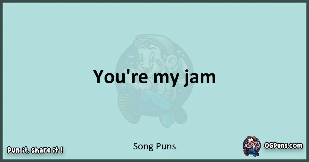 Text of a short pun with Song puns