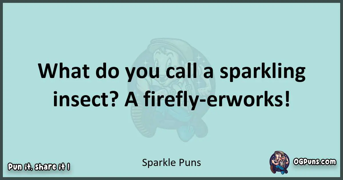 Text of a short pun with Sparkle puns