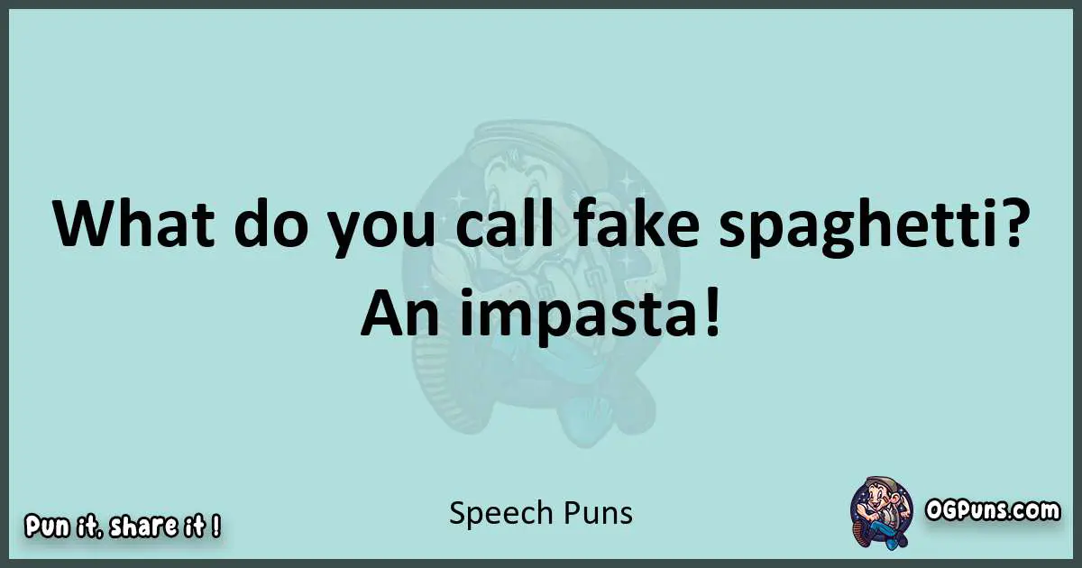 Text of a short pun with Speech puns